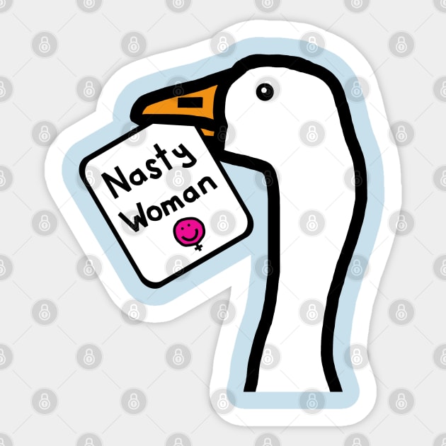 Small Portrait of a Goose with Nasty Woman Sign Sticker by ellenhenryart